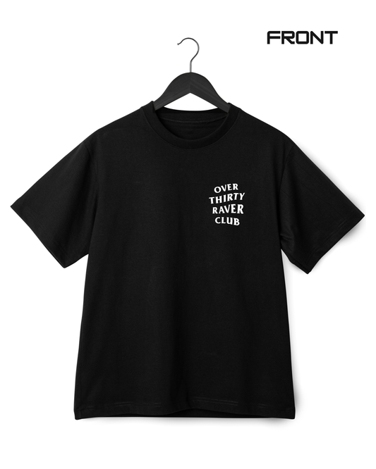 OVER THIRTY RAVER CLUB UNISEX T-SHIRT