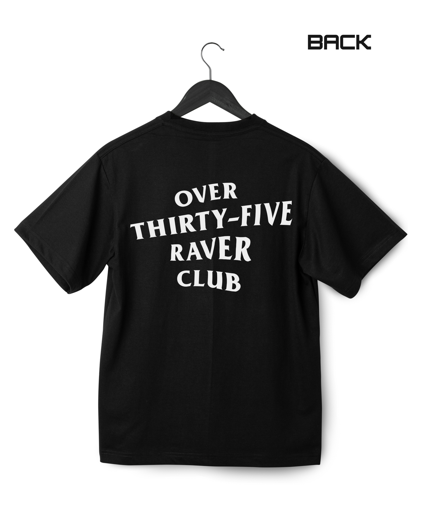 OVER THIRTY-FIVE RAVER CLUB UNISEX T-SHIRT