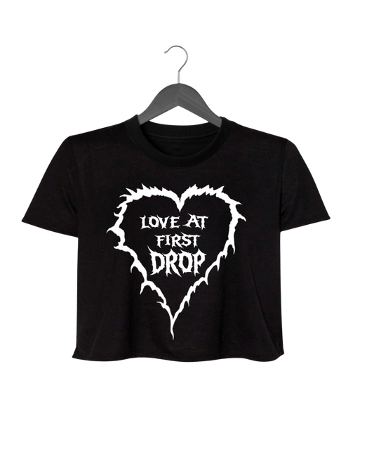 LOVE AT FIRST DROP CROP